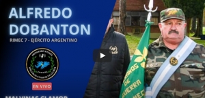 Entrevista al VGM Alfredo "Freddy" Dobanton, perteneciente al Ejercito Argentino